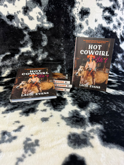 Hot Cowgirl Shit Signed!