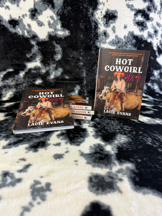Hot Cowgirl Shit Signed!