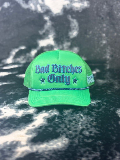 Bad Bitches Only Trucker Hat