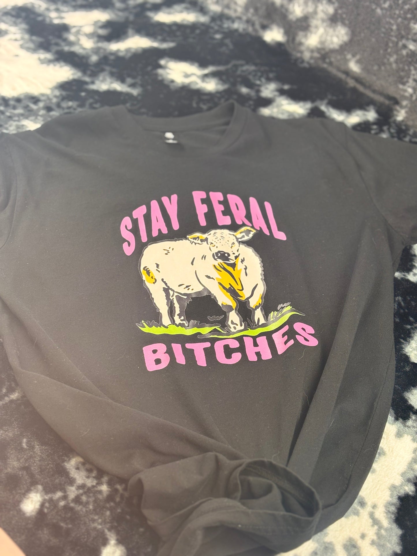 Stay Feral Bitches Tee
